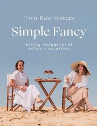 Simple Fancy Two Raw Sisters