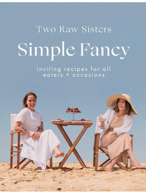 Simple Fancy Two Raw Sisters